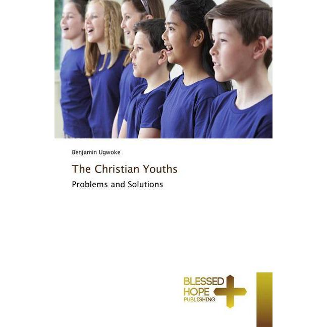 The Christian Youths, Sachbücher von Benjamin Ugwoke