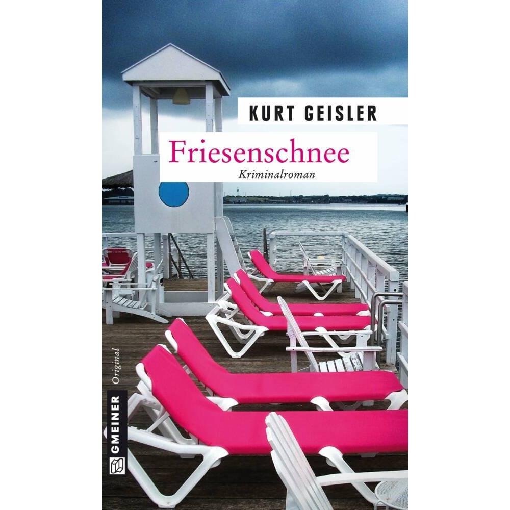 Friesenschnee, Belletristik von Kurt Geisler