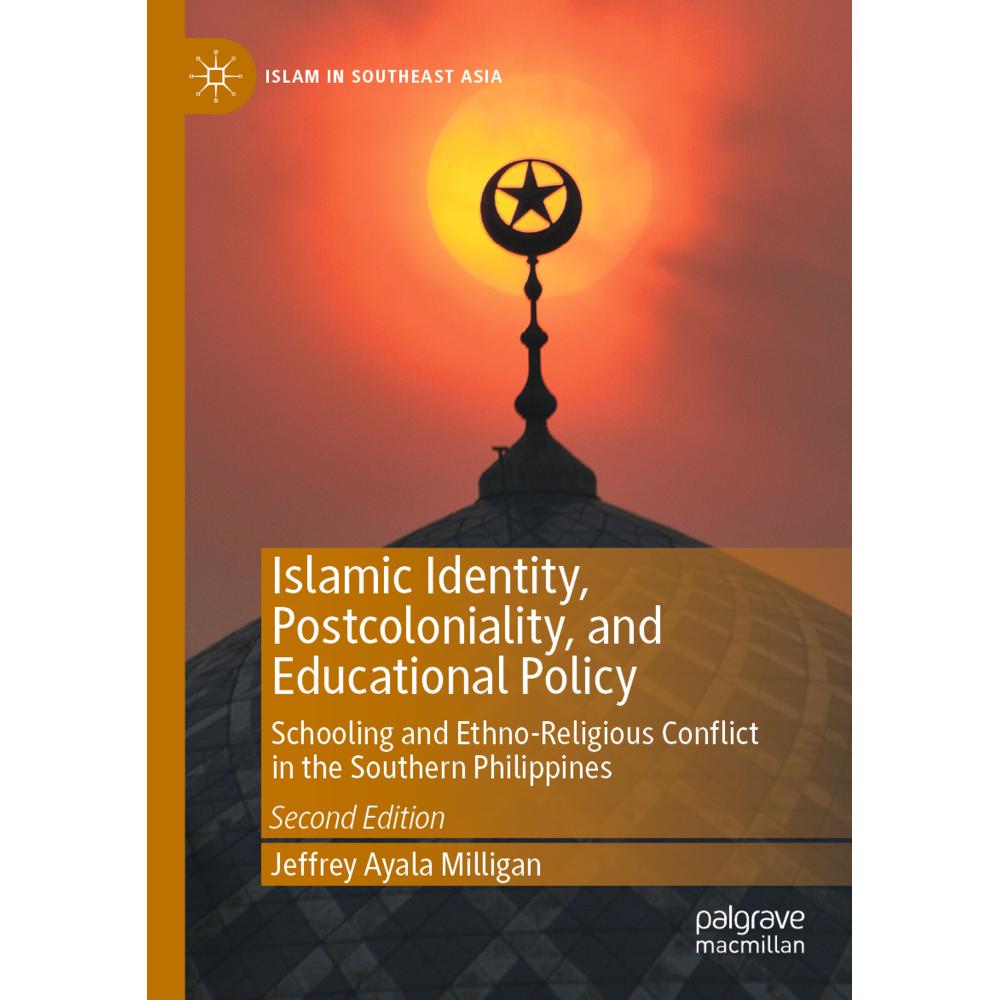 Islamic Identity, Postcoloniality, and Educational Policy, Fachbücher von Jeffrey Ayala Milligan