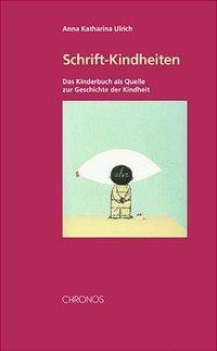 Produktbild Schrift-Kindheiten (Deutsch, 2002)