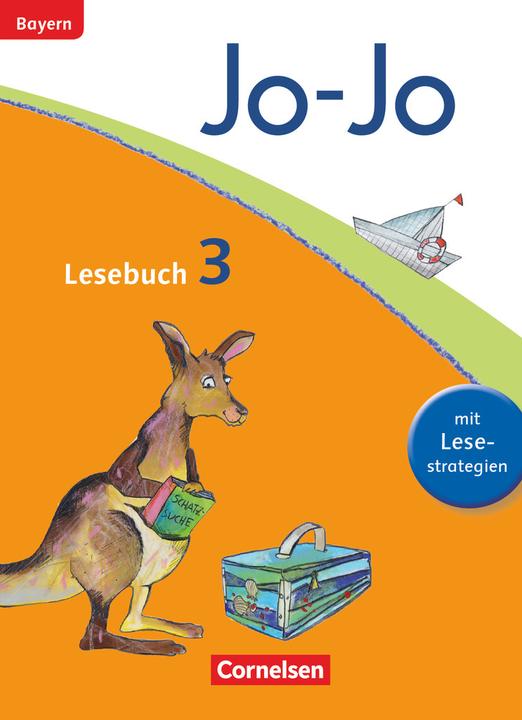 Produktbild Jo-Jo Lesebuch 3. Schuljahr. Schülerbuch. BY (Deutsch, Barbara/Waszak, Brigitte, Ertelt, Marion/Umkehr, 2015)