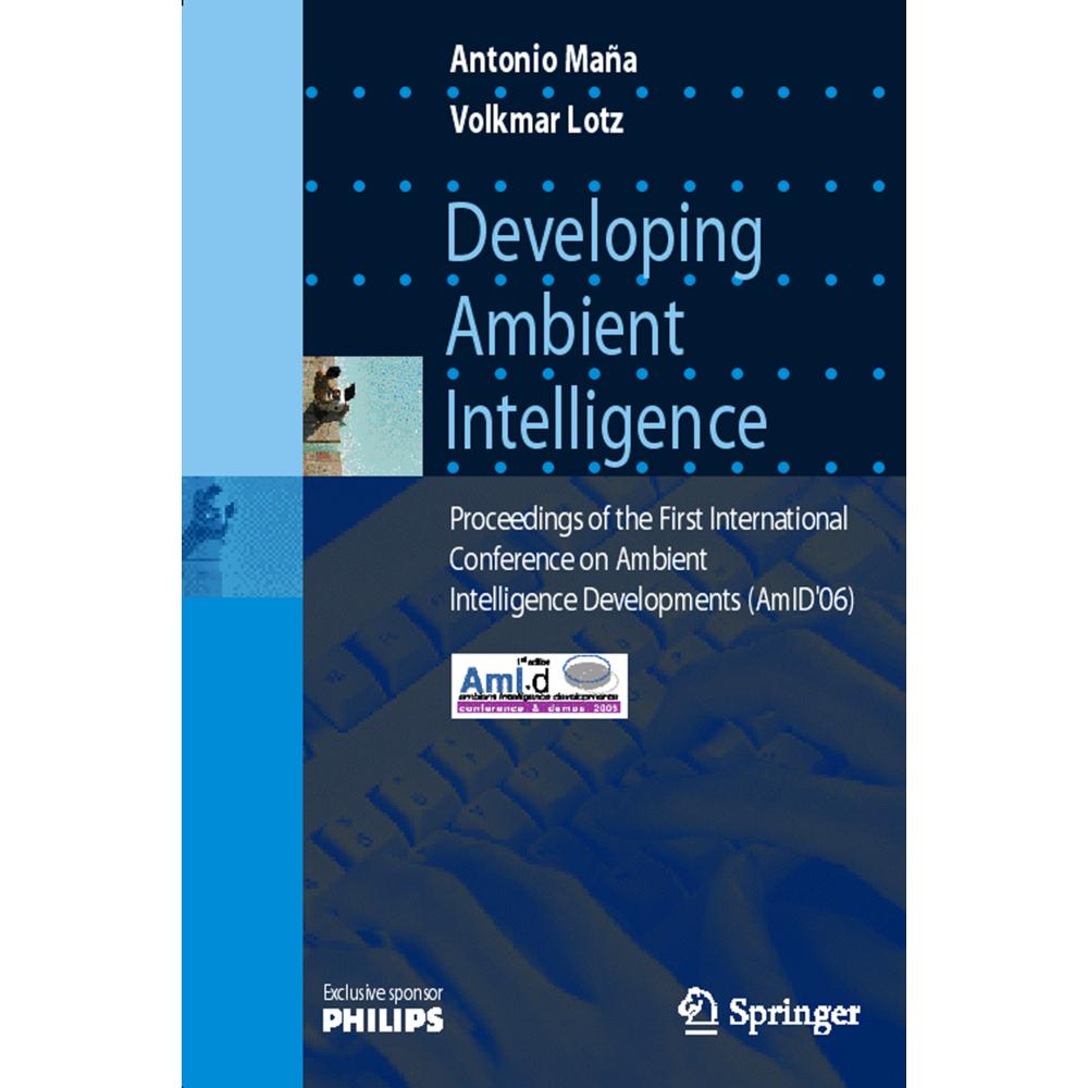 Developing Ambient Intelligence, Fachbücher von Volkmar Lotz, Antonio Mana Gomez