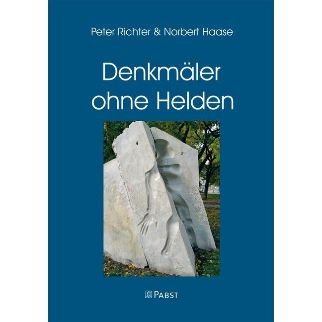 Richter:Denkmäler ohne Helden, Fachbücher von Norbert Haase, Peter Richter