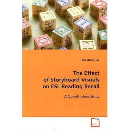 The Effect of Storyboard Visuals on ESL Reading Recall, Fachbücher