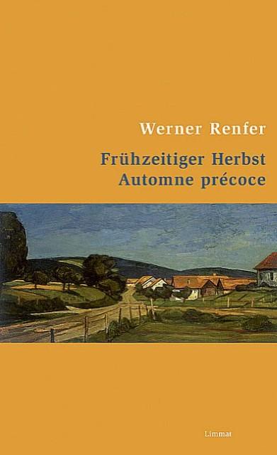 Produktbild Frühzeitiger Herbst /Automne précoce (Deutsch, Französisch, Barbara Traber, Werner Renfer, 2012)