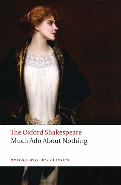 Produktbild The Oxford Shakespeare: Much Ado About Nothing (Englisch, Sheldon P. Zitner, William Shakespeare, 2008)