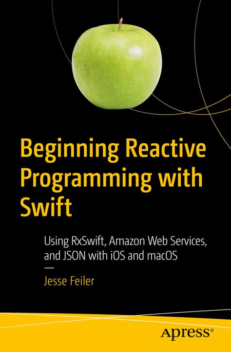 Produktbild Beginning Reactive Programming with Swift (Englisch, Jesse Feiler, 2018)