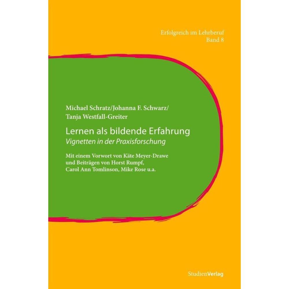 Lernen als bildende Erfahrung, Fachbücher von Michael Schratz, Johanna F. Schwarz, Tanja Westfall-Greiter