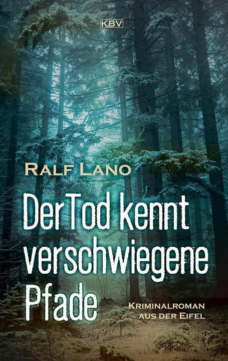 Produktbild Der Tod kennt verschwiegene Pfade (Deutsch, Ralf Lano, 2024)