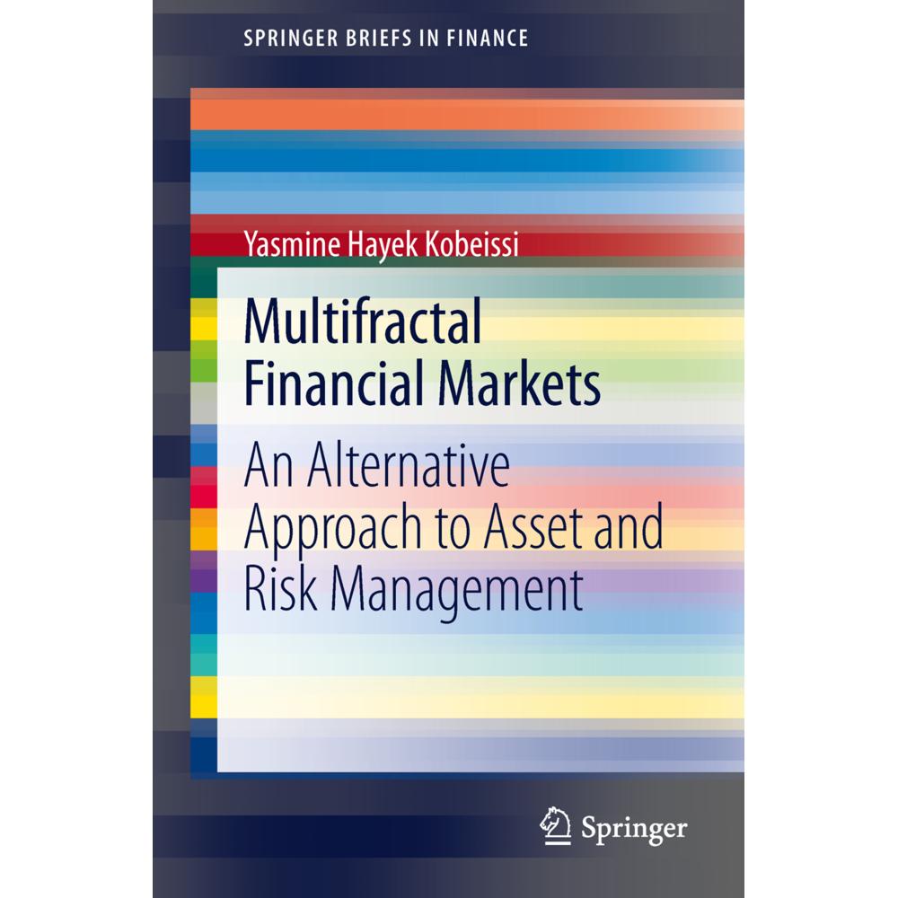 Multifractal Financial Markets, Fachbücher von Yasmine Hayek Kobeissi