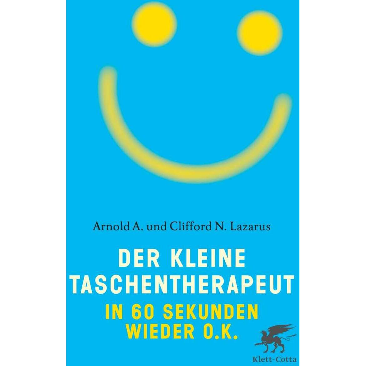 Der kleine Taschentherapeut, Ratgeber von Arnold A. Lazarus