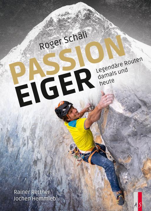 Immagine prodotto Roger Schäli - Passion Eiger (Tedesco, Rainer Rettner, 2020)