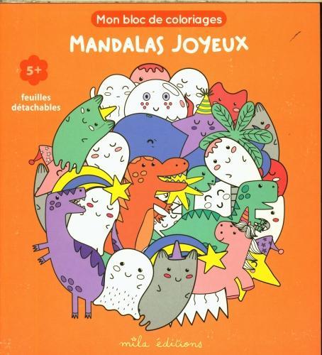 Mila Mandalas joyeux : mon bloc de coloriages (Français, Collectif, 2024)