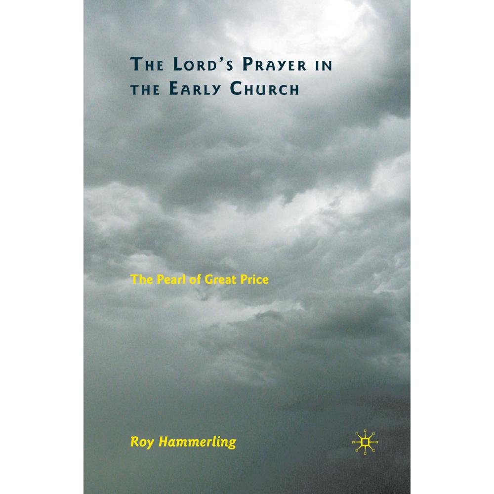 The Lord's Prayer in the Early Church, Sachbücher von R. Hammerling