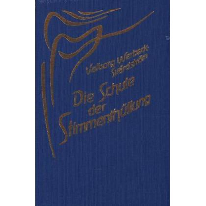 Thumbnail - Die Schule der Stimmenthüllung, Sachbücher von Valborg Werbeck-Svärdström, Eugen Kolisko, Jürgen Schriefer, Sektion f. R...