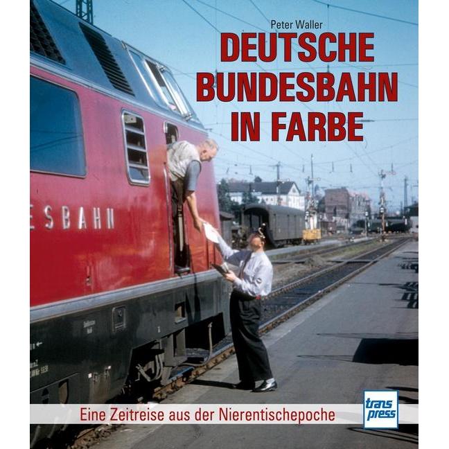 Thumbnail - Deutsche Bundesbahn in Farbe, Ratgeber von Heinrich Petersen