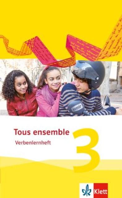 Produktbild Tous ensemble 3. Verbenlernheft. Ausgabe 2013 (Deutsch, Französisch, Ernst Klett Verlag, 2015)