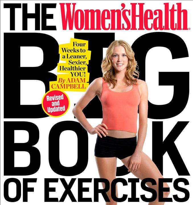 Actual product image Harmony The Women's Health Big Book of Exercises (English, Adam Campbell, Editors of Women's Health Maga, 2016)