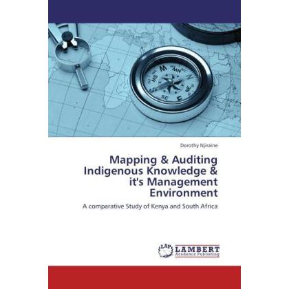 Mapping & Auditing Indigenous Knowledge & it's Management Environment, Fachbücher