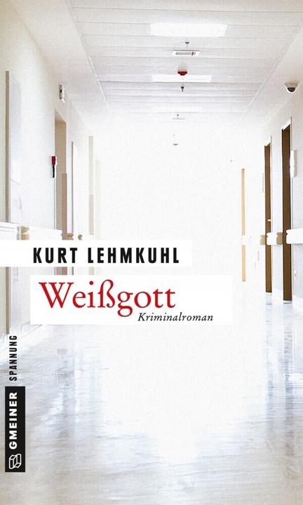 Produktbild Weissgott (Deutsch, Kurt Lehmkuhl, 2017)