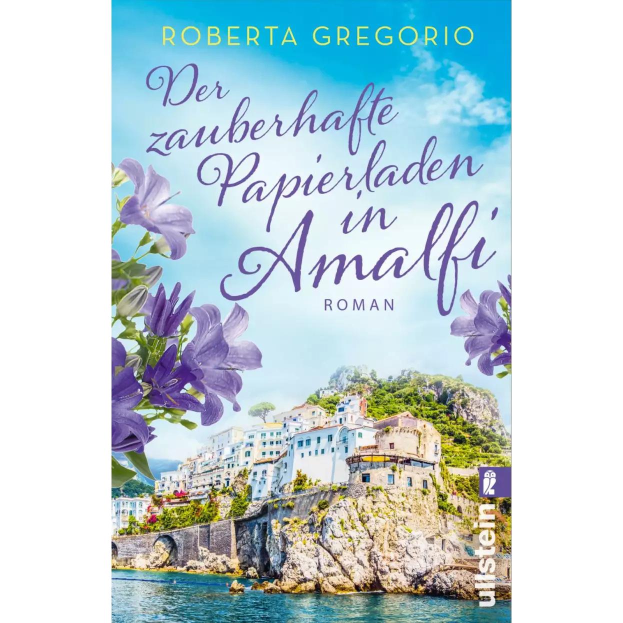Der zauberhafte Papierladen in Amalfi (Kleine Läden in Amalfi 2), Belletristik von Roberta Gregorio