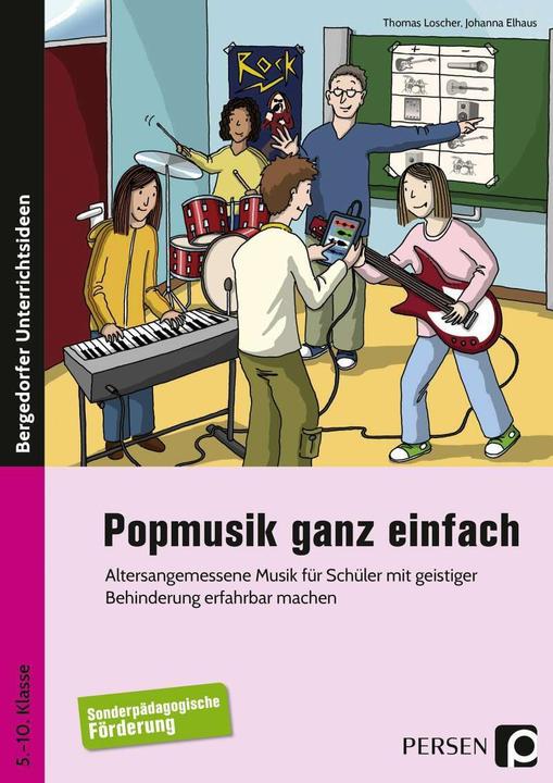 Produktbild Popmusik ganz einfach (Deutsch, Johanna Elhaus, Thomas Loscher, 2017)