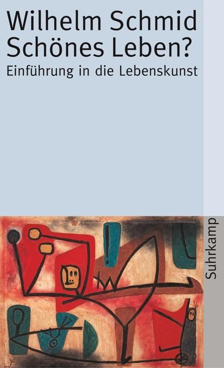 Produktbild Schönes Leben? (Deutsch, Wilhelm Schmid, 2004)