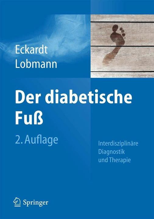 Produktbild Der diabetische Fuss (Deutsch, Anke Eckardt, Ralf Lobmann, 2015)