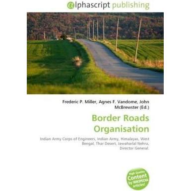 Border Roads Organisation, Fachbücher von John McBrewster, Agnes F. Vandome, Frederic P. Miller