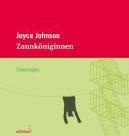 Produktbild Zaunköniginnen (Deutsch, Nlle Johnson, Joyce, 2010)