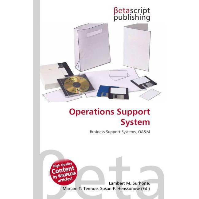 Operations Support System, Fachbücher von Lambert M. Surhone, Miriam T. Timpledon, Susan F. Marseken