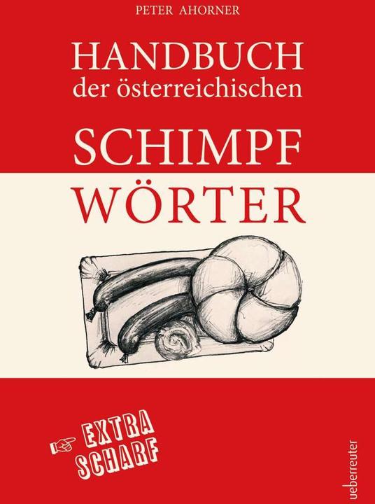 Immagine prodotto Manuale delle parolacce austriache (Tedesco, Peter Ahorner, 2021)