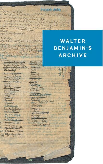 Produktbild Walter Benjamin's Archive (Englisch, Walter Benjamin, 2015)