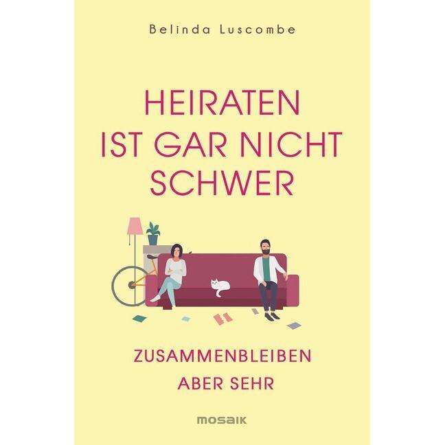 Heiraten ist gar nicht schwer, Fachbücher von Belinda Luscombe