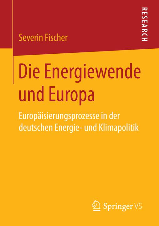 Produktbild Die Energiewende und Europa (Deutsch, Severin Fischer, 2016)