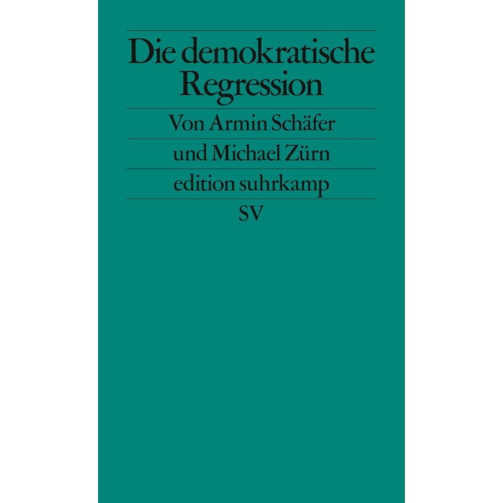 Die demokratische Regression, Fachbücher von Michael Zürn
