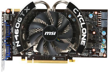 MSI GTX-460 Cyclone OC 1GB DDR5, PCI-E 2.0 x16 (1 GB)