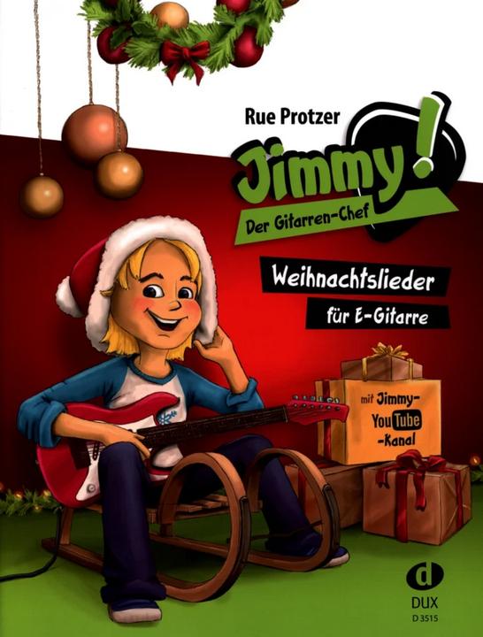 Produktbild Jimmy! Der Gitarren-Chef - Weihnachtslieder (Deutsch, Rue Protzer, 2017)