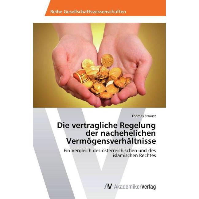 Die vertragliche Regelung der nachehelichen Vermögensverhältnisse, Fachbücher von Thomas Strausz