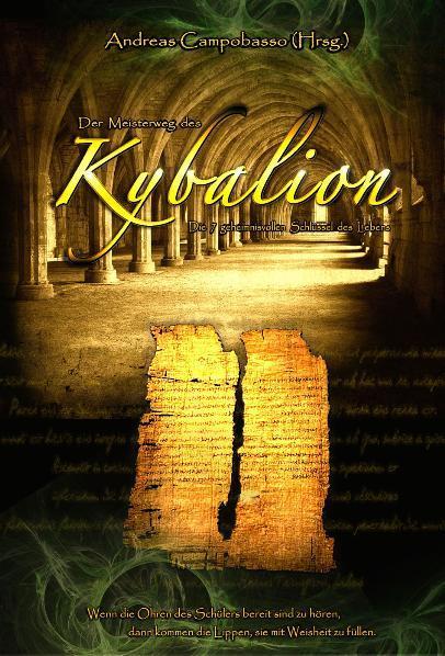 Produktbild Der Meisterweg des Kybalion (Deutsch, Andreas Campobasso, 2010)