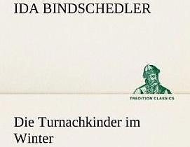 Produktbild Die Turnachkinder im Winter (Deutsch, Ida Bindschedler, 2012)