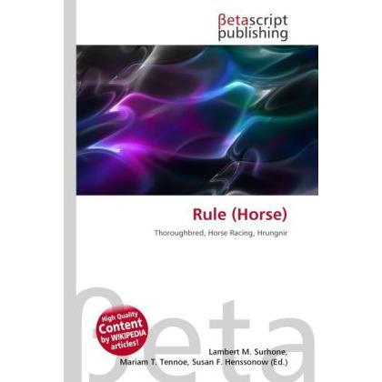 Rule (Horse), Ratgeber