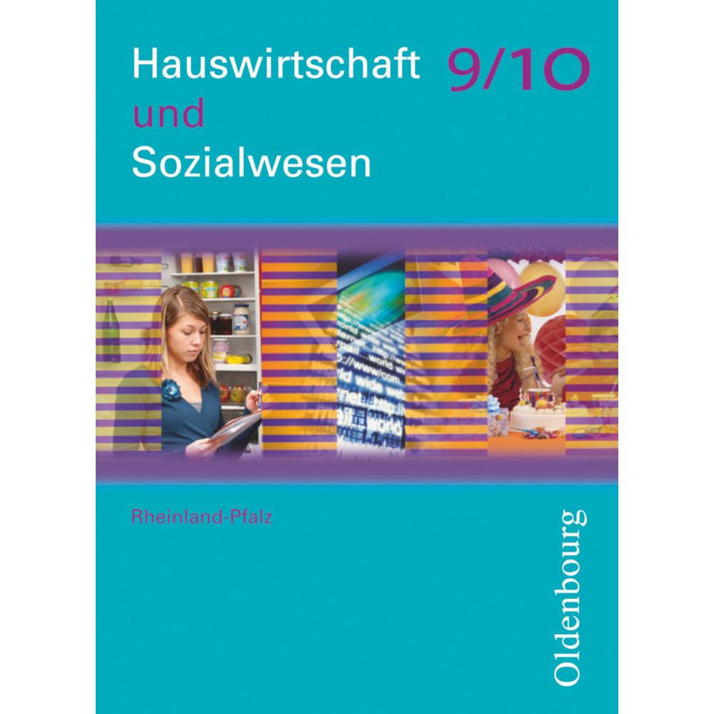 Hausw.u.Sozialw.RHP 9/10, Schulbücher von Benjamin Apelojg, Daniela Schmid, Heide Tremmel-Sack, Jutta Kuhnert, Ingrid Kl...
