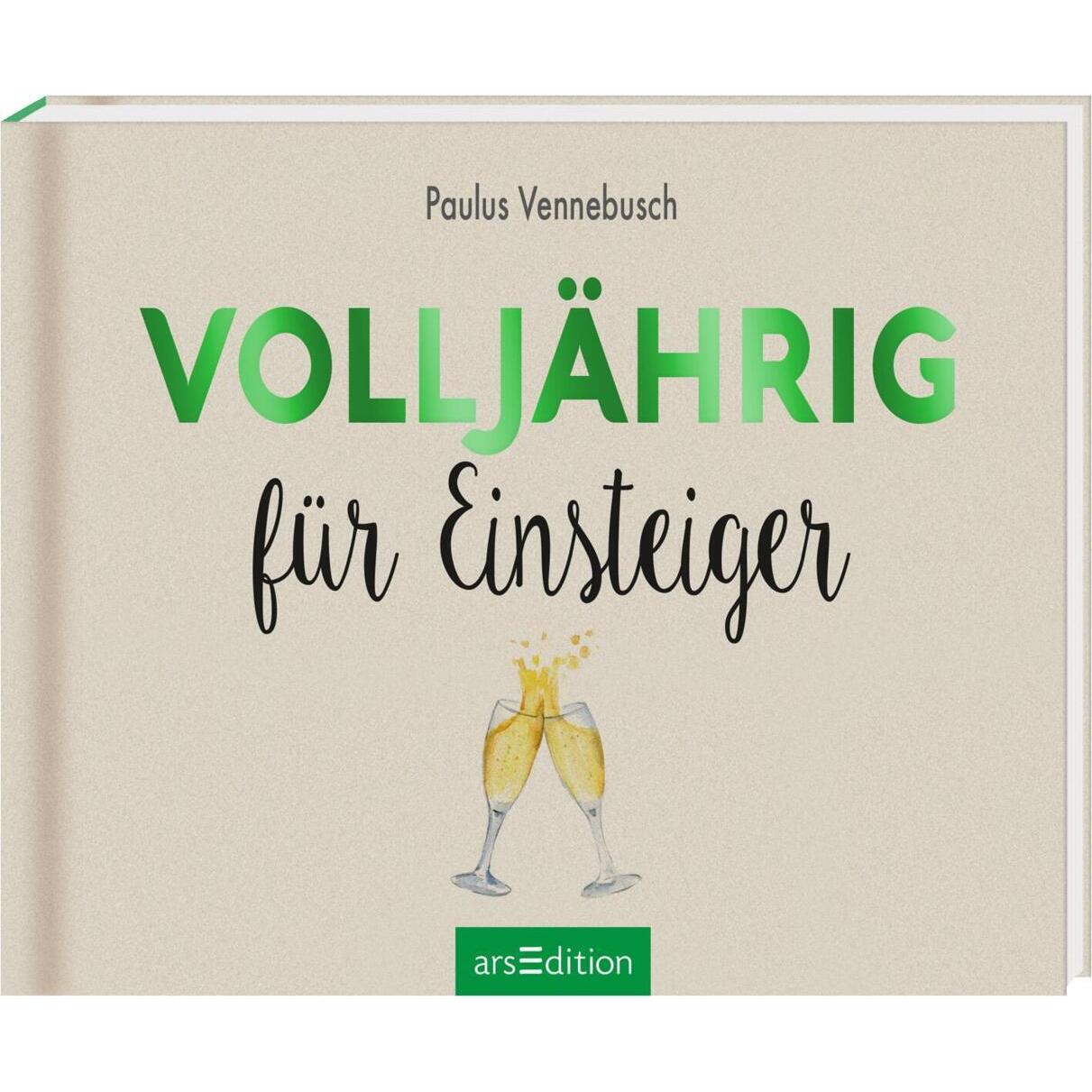 Volljährig für Einsteiger, Ratgeber von Paulus Vennebusch