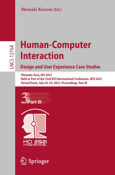Produktbild Human-Computer Interaction. Design and User Experience Case Studies (Englisch, Masaaki Kurosu)