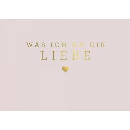 Was ich an dir liebe – Miniversion, Belletristik von Alexandra Reinwarth