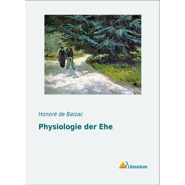 Literaricon Physiologie der Ehe (Honoré de Balzac), Sonstige Literatur