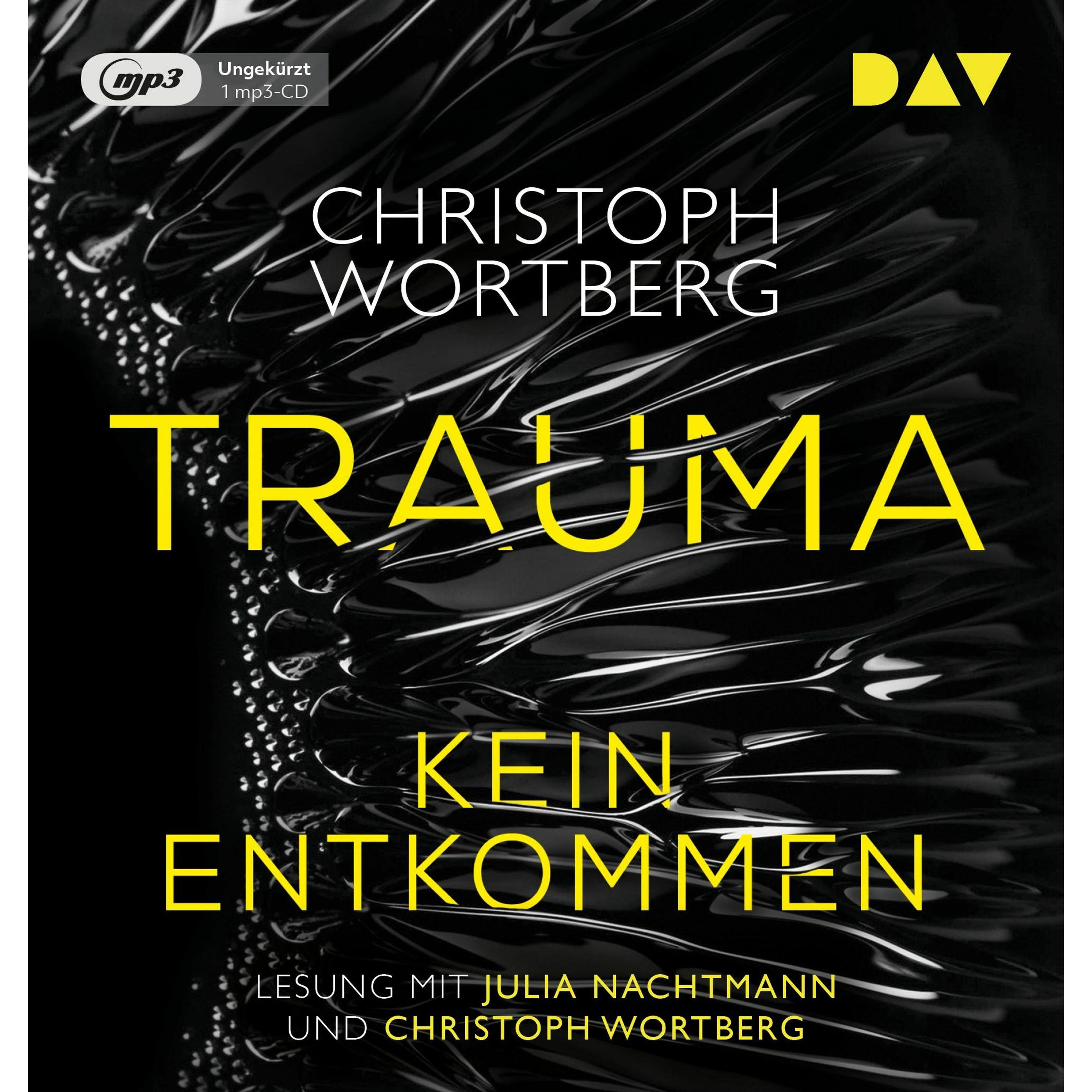 Trauma – Kein Entkommen. Katja Sands erster Fall, Hörbücher von Christoph Wortberg, Julia Nachtmann