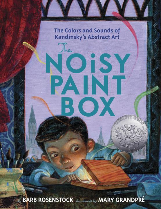 Produktbild The Noisy Paint Box: The Colours and Sounds of Kandinsky's Abstract Art (Englisch, Barb Rosenstock, 2014)