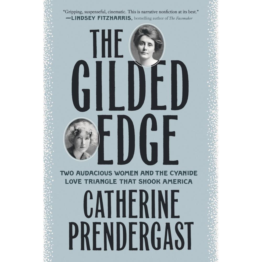 Prendergast:The Gilded Edge, Belletristik von Catherine Prendergast